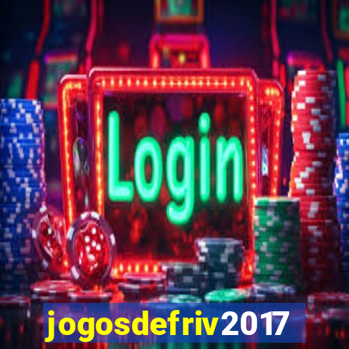 jogosdefriv2017