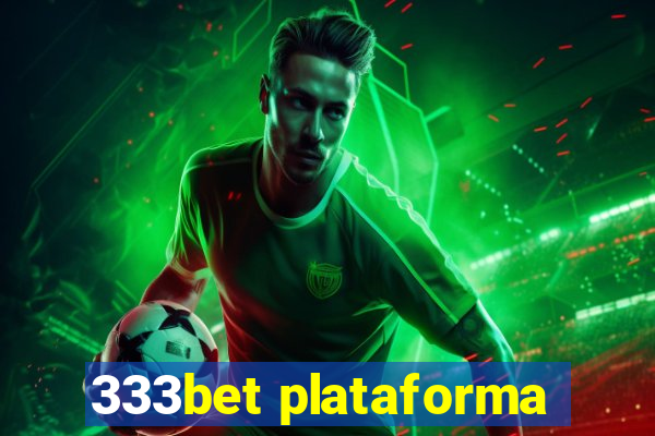 333bet plataforma