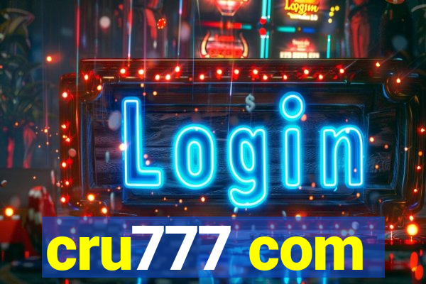 cru777 com