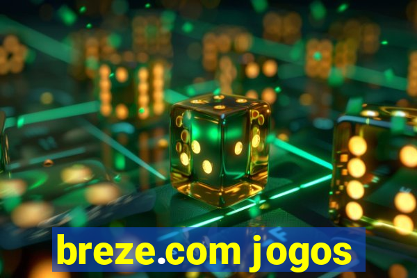 breze.com jogos