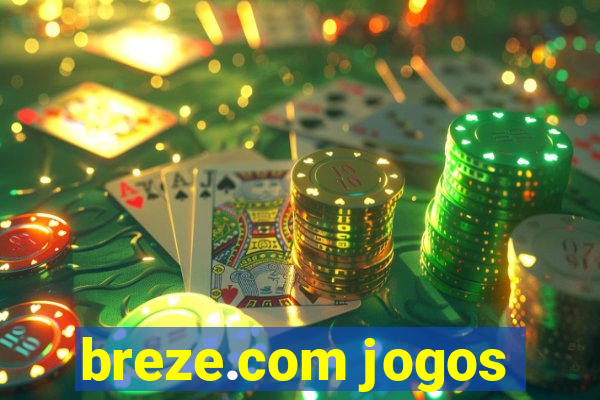 breze.com jogos