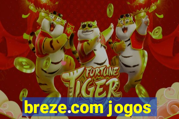 breze.com jogos