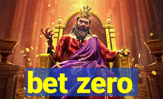 bet zero