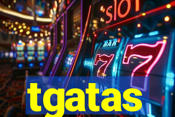 tgatas