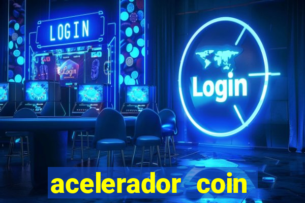 acelerador coin master 2024