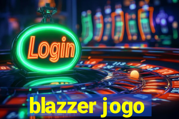 blazzer jogo