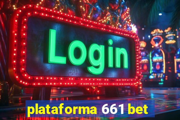 plataforma 661 bet