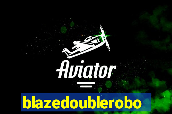 blazedoublerobo