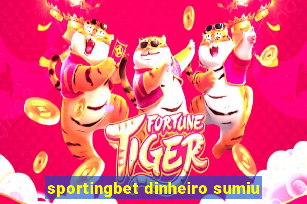 sportingbet dinheiro sumiu