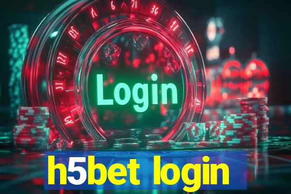 h5bet login