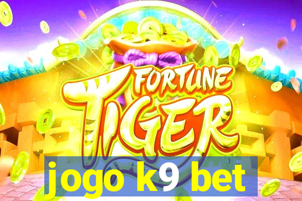 jogo k9 bet