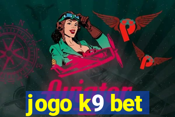 jogo k9 bet