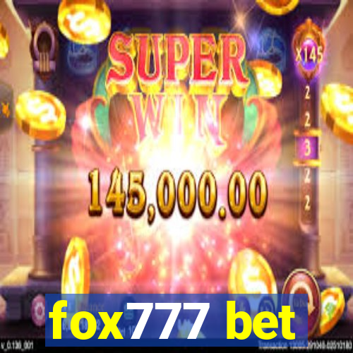 fox777 bet