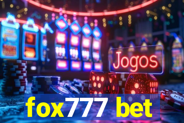 fox777 bet