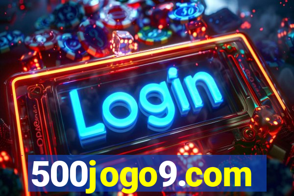 500jogo9.com