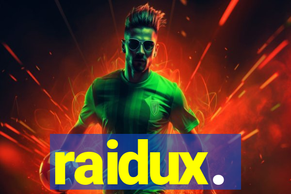 raidux.