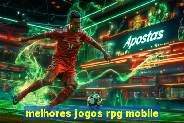 melhores jogos rpg mobile