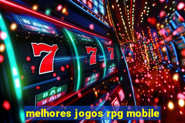 melhores jogos rpg mobile