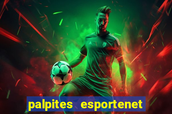 palpites esportenet jogos de hoje