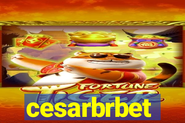 cesarbrbet