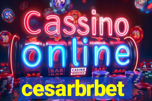 cesarbrbet