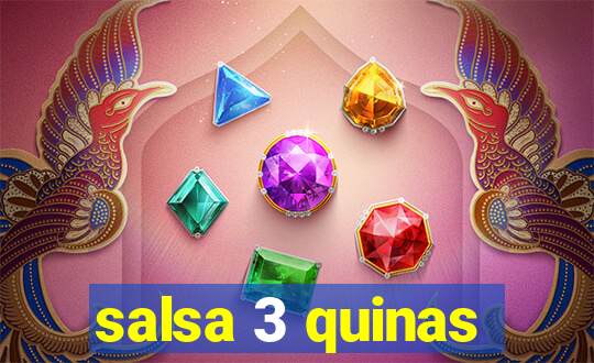 salsa 3 quinas