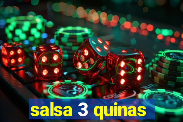 salsa 3 quinas