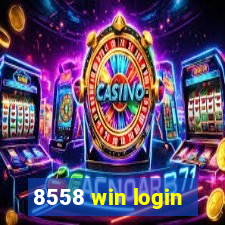 8558 win login