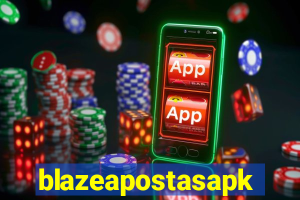 blazeapostasapk