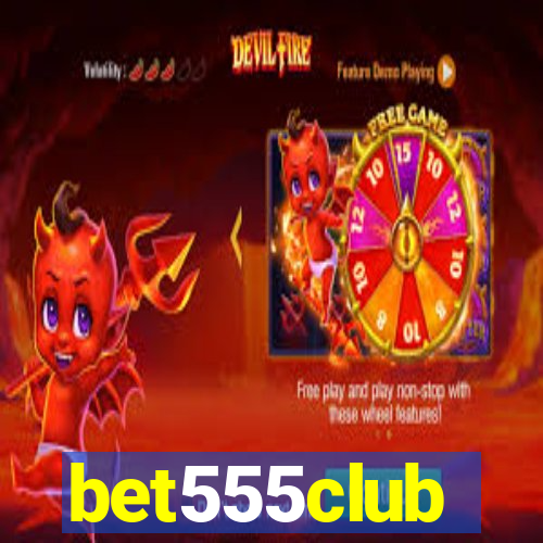 bet555club