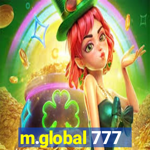 m.global 777