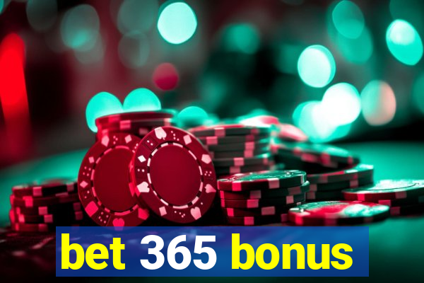 bet 365 bonus