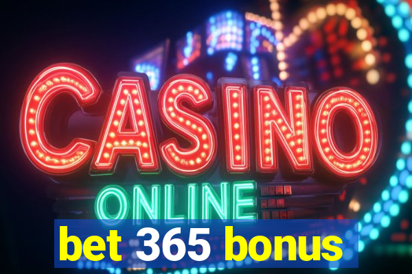 bet 365 bonus