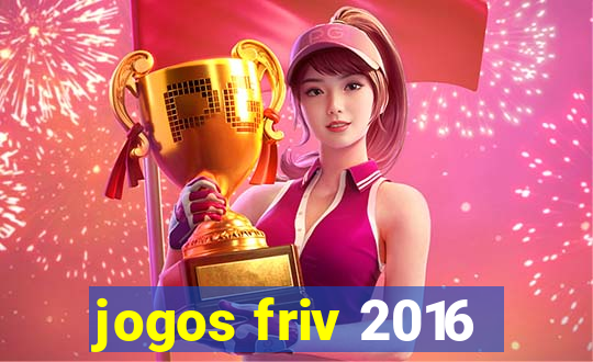 jogos friv 2016