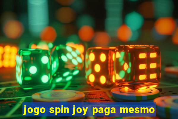 jogo spin joy paga mesmo