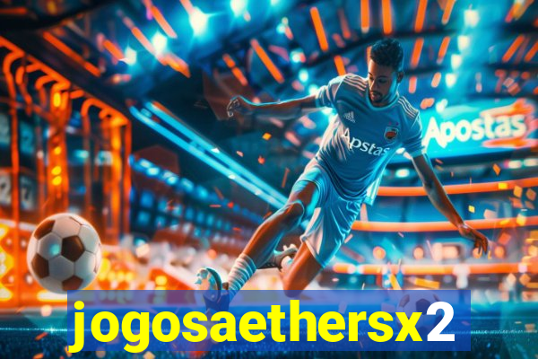 jogosaethersx2