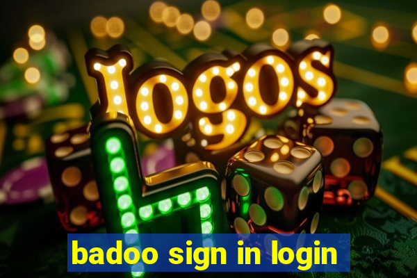 badoo sign in login