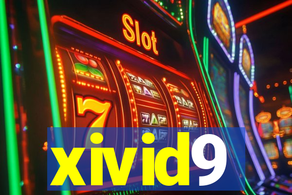 xivid9