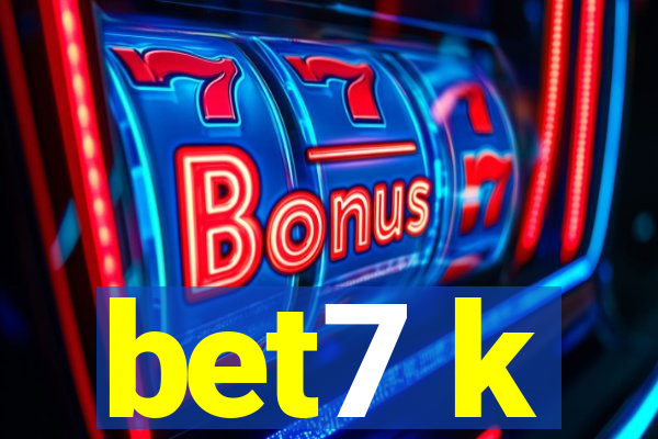 bet7 k