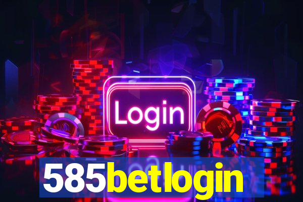 585betlogin