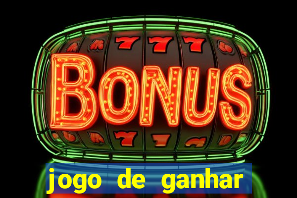 jogo de ganhar dinheiro de verdade sem pagar nada