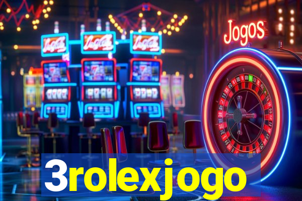 3rolexjogo