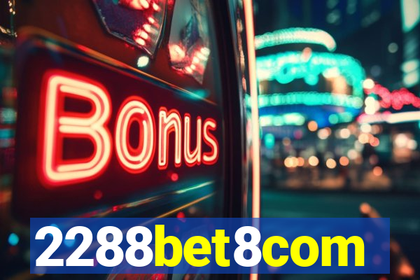 2288bet8com