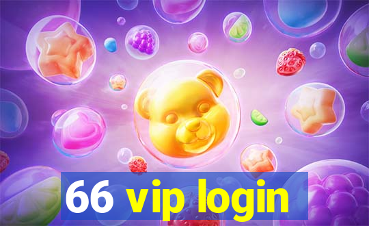 66 vip login