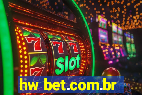 hw bet.com.br