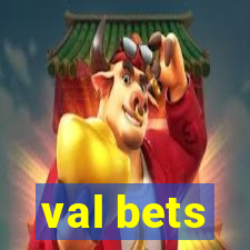 val bets