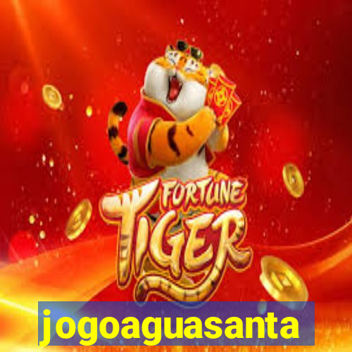 jogoaguasanta