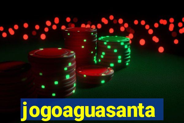 jogoaguasanta