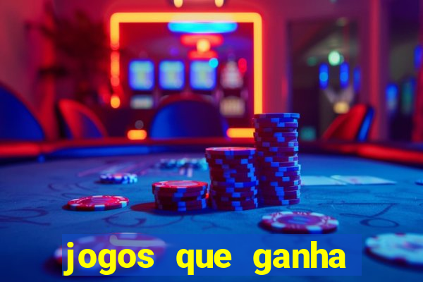 jogos que ganha dinheiro sem depositar nada