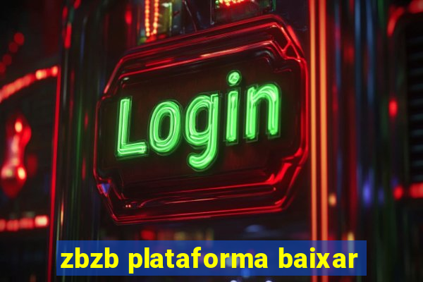 zbzb plataforma baixar